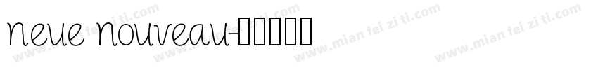 neue nouveau字体转换
